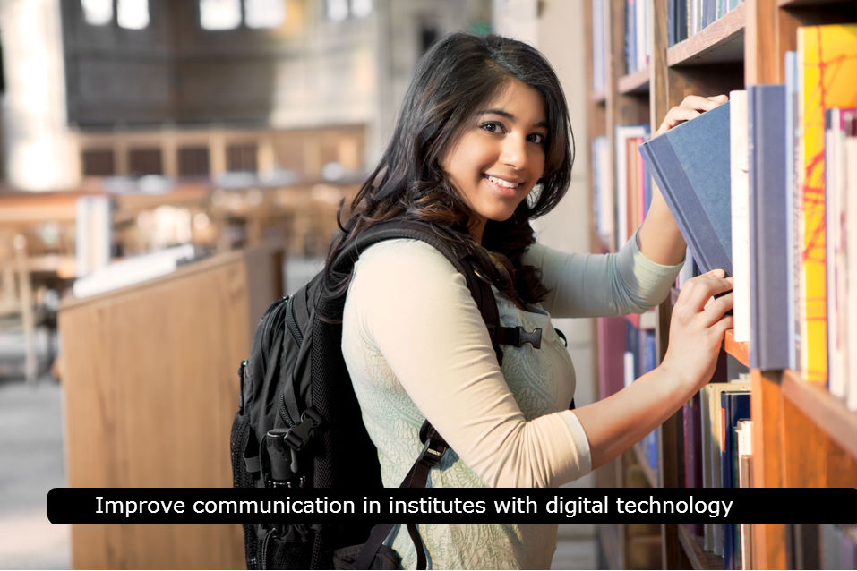 Improve communication in institutes with digital technology