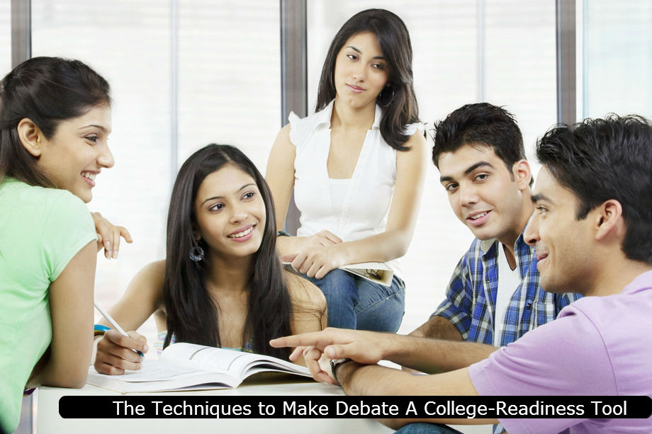 The Techniques to Make Debate A College-Readiness Tool